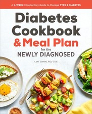 The Diabetic Cookbook and Meal Plan for the Newly Diagnosed: A 4-Week Introd...