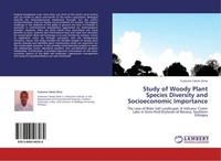 Teshome Takele Dime | Study Of Woody Plant Species Diversity And...