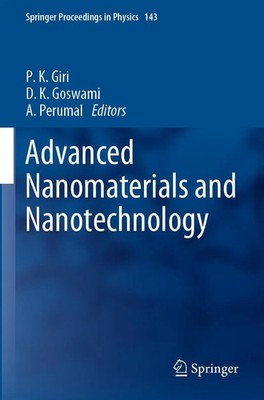 P. K. Giri (u. a.) | Advanced Nanomaterials and Nanotechnology | Taschenbuch