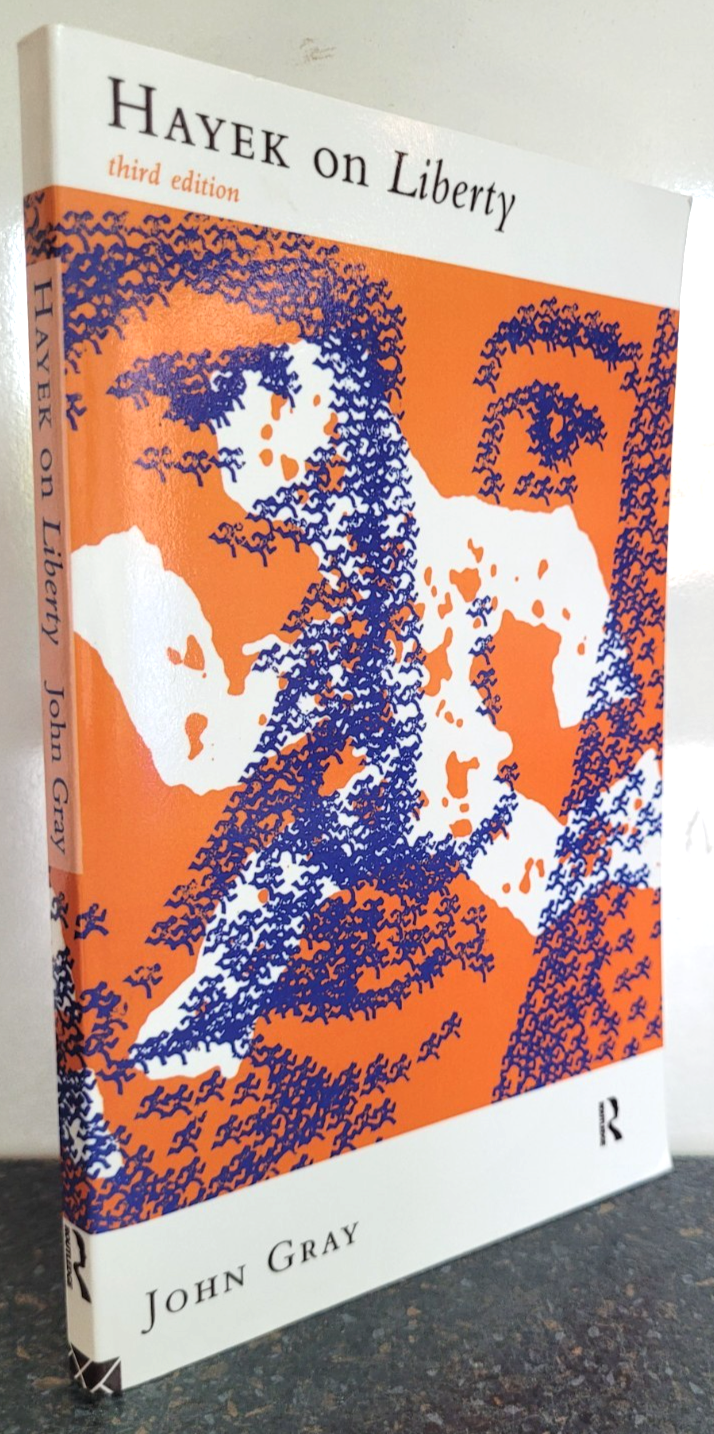 Hayek on Liberty by John Gray , 3rd Edition , Paperback