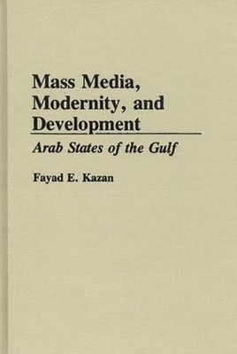 Kazan - Mass Media Modernity and Development  Arab States of the Gul - X555z