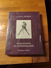 A. Paul Weber III - Werkverzeichnis. Die Gebrauchsgraphik (Gebundene Ausgabe)