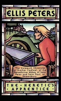 Ellis Peters Heretic's Apprentice (Gebundene Ausgabe)