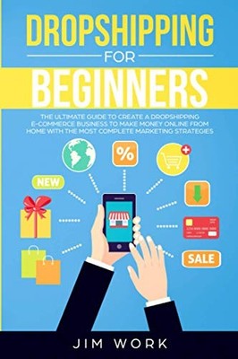 Dropshipping for Beginners The - VERY GOOD