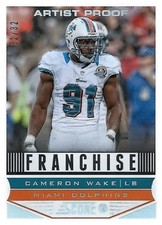 Cameron Wake 2013 Panini Score Artist Proof Franchise Insert 32/32 - DOLPHINS