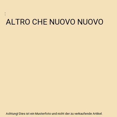 ALTRO CHE NUOVO NUOVO