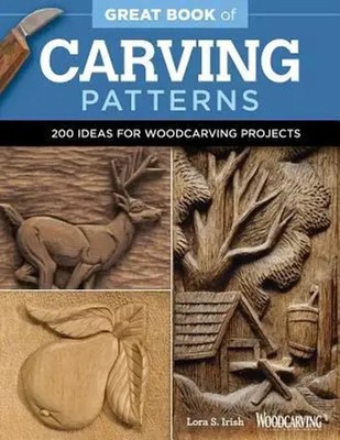 Great Book of Carving Patterns | 200 Ideas for Woodcarving Projects | Irish