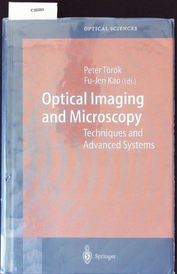 Optical imaging and microscopy. Techniques and advanced systems.