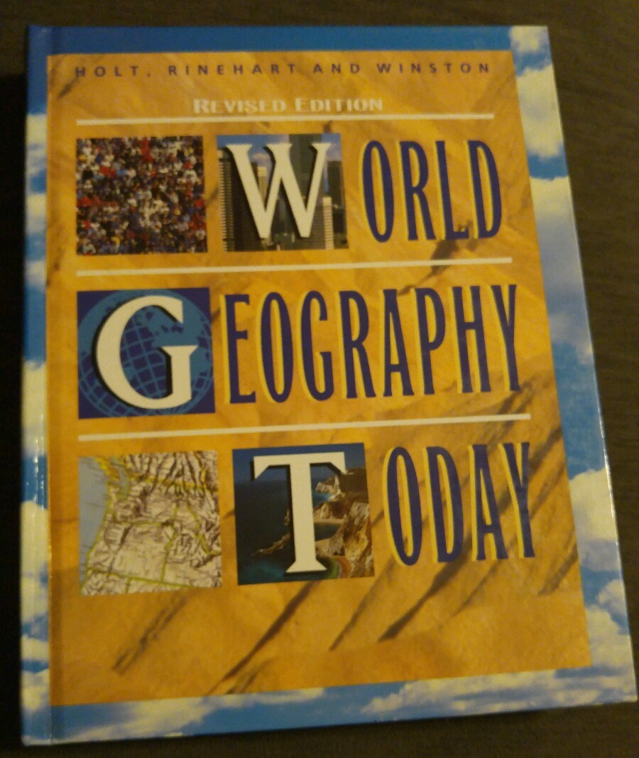 World Geography Today Revised Holt Rinehart Winston 10th grade10
