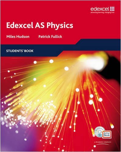 Edexcel AS Physics Student Book (Edexcel A Level Sciences),Miles Hudson, Mr Pat