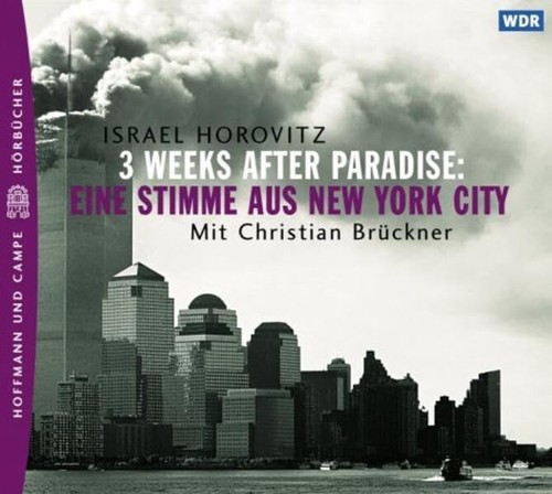 Hörbuch: Israel Horovitz - 3 Weeks after Paradise (2017) 1 CD Christian Brückner
