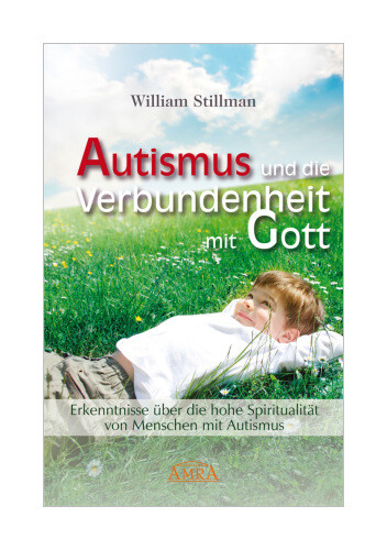 Thumbnail - Autismus Und Die Verbundenheit Mit Gott Von William Stillman