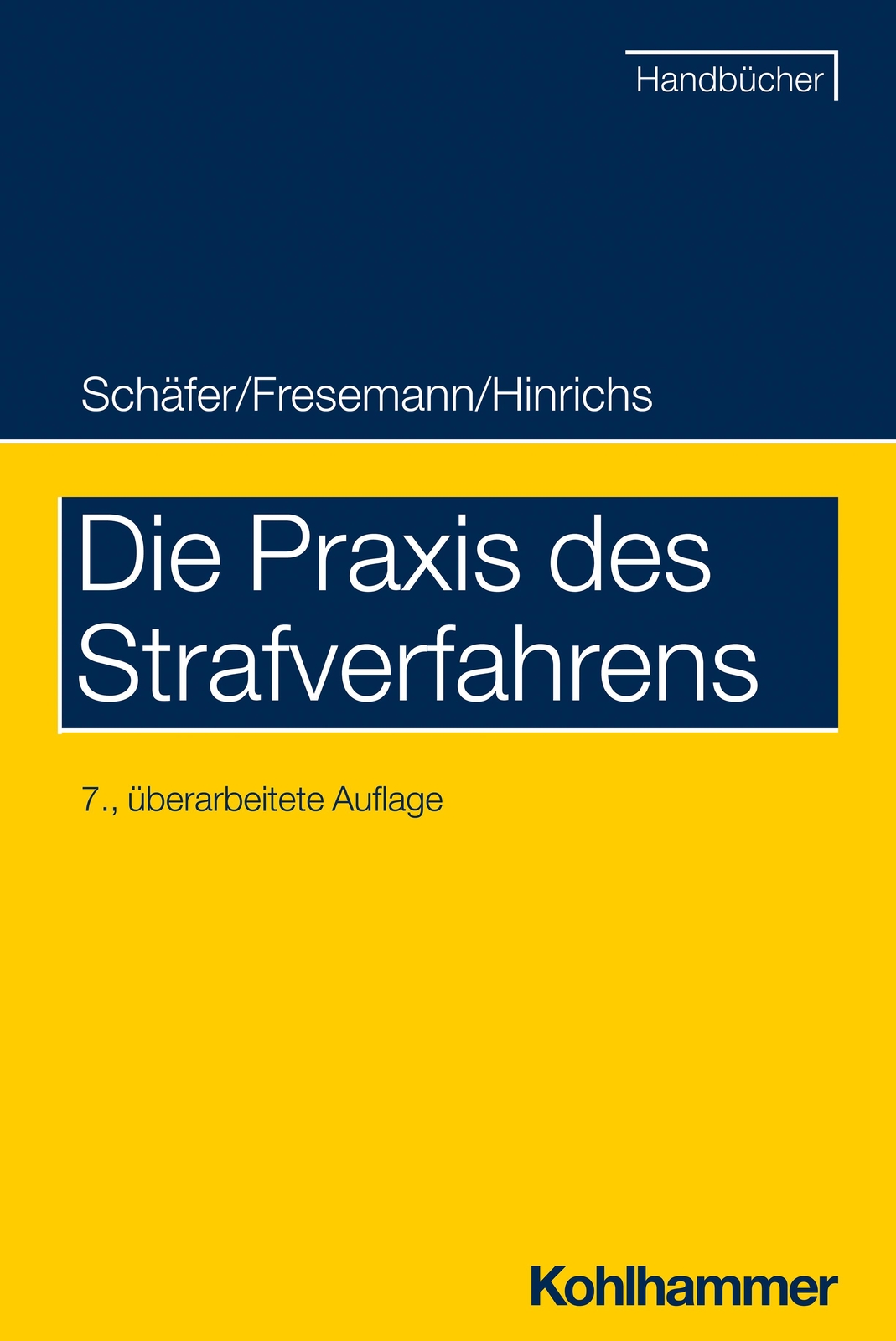 Thumbnail - Die Praxis Des Strafverfahrens | Schäfer, Gerhard | Fresemann, Thomas