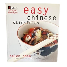 Helen's Asian Kitchen: Easy Chinese Stir-Fries by Helen Chen Hardcover Recipe Bo