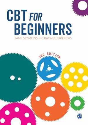 CBT for Beginners - Paperback, by Simmons Jane; Griffiths Rachel - Good - Imagen 1 de 1