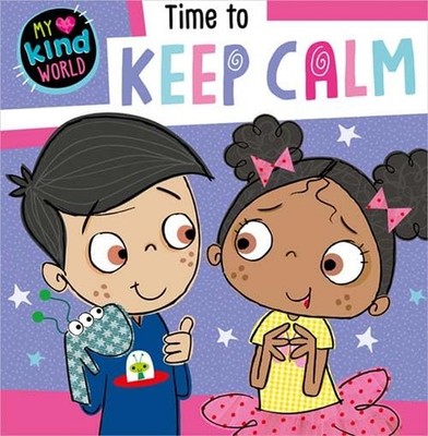 Time to Keep Calm,Ideas, Make Believe Make Believe Ideas,