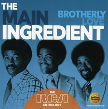 The Main Ingredient  Brotherly Love  Anthology  New  CD