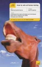 How to Win at Horse Racing (Teach Yourself - General) - Levez, Belinda