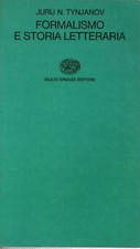 Formalismo e storia letteraria - Jurin N. Tynjanov (Giulio Einaudi Editore)