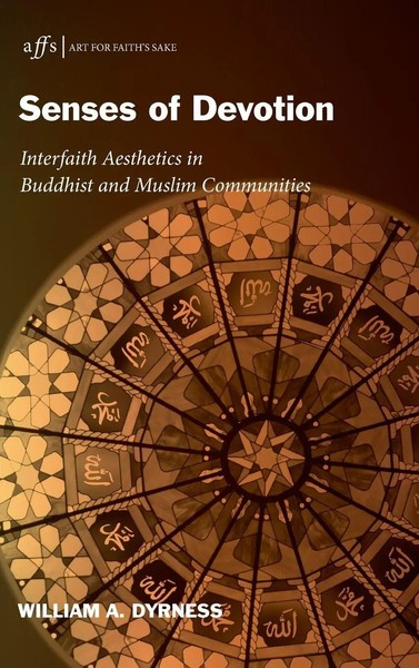 William A. Dyrness | Senses Of Devotion | Buch | Englisch (2013) | Gebunden-image