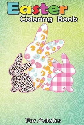 Easter Coloring Book For Adults: Easter s for Women Girls Easter Bunny Plaid Leo