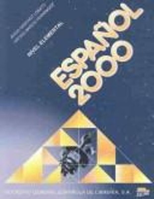 Espanol 2000 : Nivel Elemental Nieves, Sánchez Lobato, Jesús Garc