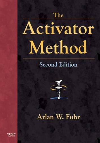 Arlan W. Fuhr The Activator Method (Copertina rigida)
