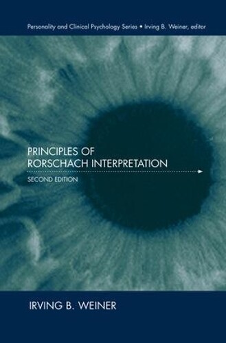 Irving B. Weiner Principles of Rorschach Interpretation (Tascabile)