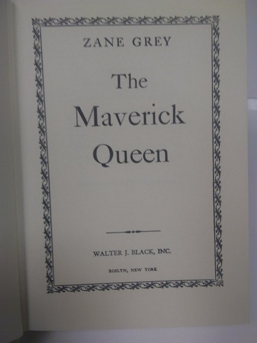 The Maverick Queen, Zane Grey 1950 HB HC, Clean! - Picture 4 of 5