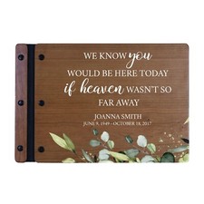 Custom Memorial Funeral Guest Book for Loss of Loved One 12x8 -We Know You Would