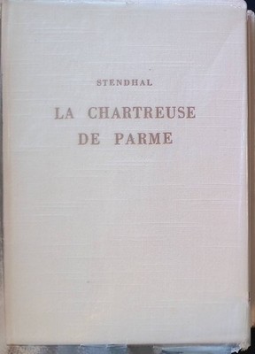 La Chartreuse de Parme Stendhal: