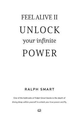 Ralph Smart Feel Alive II - Unlock Your Infinite Power By Ralph Sm (Taschenbuch)