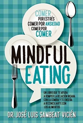 Tecnicas de Mindful-Eating,Jose Luis Sambeat