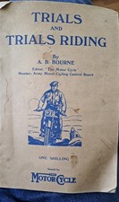 Trials and Trials riding by A B Bourne