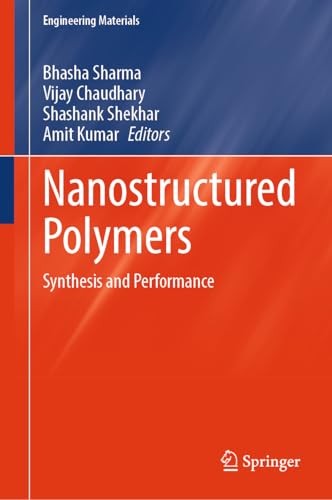 Nanostructured Polymers : Synthesis And - Image 3