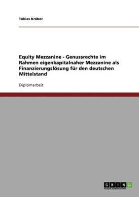Krber - Equity Mezzanine. Genussrechte im Rahmen eigenkapitalnaher Me - E555z