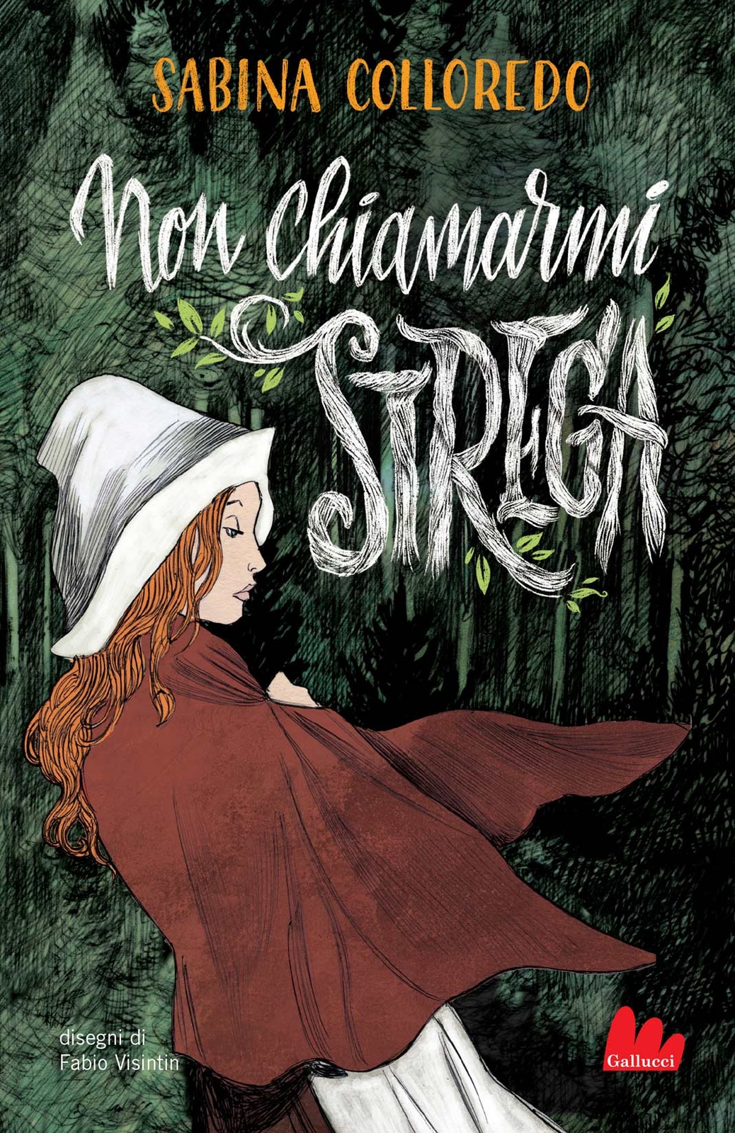 Libri Sabina Colloredo - Non Chiamarmi Strega