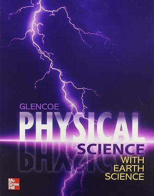 Physical Science: Glencoe Physical Science with Earth Science by McGraw-Hill...
