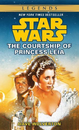 Dave Wolverton The Courtship of Princess Leia: Star Wars Legends (Tascabile)