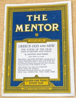 The Mentor; February 1921; Greece Old and New; Why Mona Lisa Has No Eyebrows