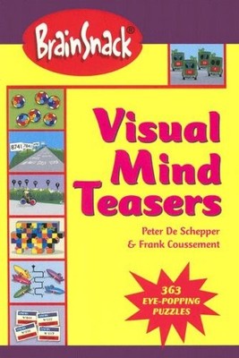 BrainSnack Visual Mind Teasers - Schepper, Peter De|Coussement, Frank - Good...