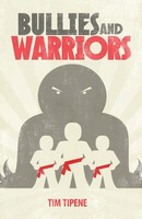 Bullies And Warriors Tim Tipene Taschenbuch Kartoniert / Broschiert Englisch