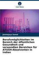 BerufsmöGlichkeiten Im Bereich Der öFfentlichen Gesundheit Und Verwandten Bereic
