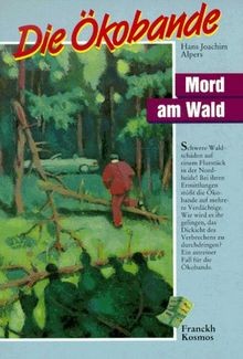 Die Ökobande, Mord am Wald | Buch | Zustand gut
