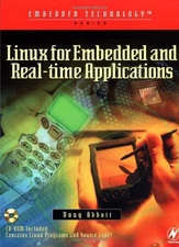 Linux for Embedded and Real-Time Applications (Embedded Technolo