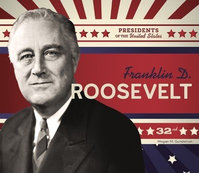 Megan M Gunderson Franklin D. Roosevelt (Gebundene Ausgabe)