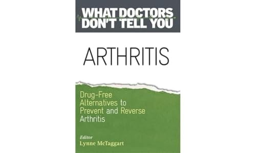 Arthritis: Drug-Free Alternatives to Prevent and by Lynne McTaggart PAPERBACK - Image 7