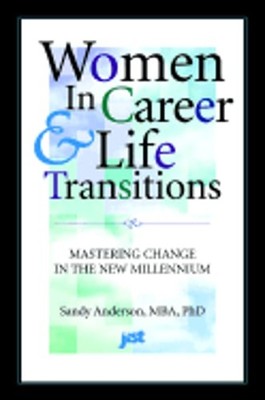 Women in Career and Life Transitions by Ph.D. Anderson, Sandy: Used