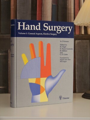 Hand Surgery +++ Volume 1 General Aspects Elective Surgery +++ Thieme +++ TOP!!!