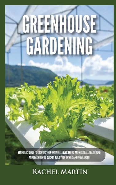 Rachel Martin | Greenhouse Gardening | Buch | Englisch (2021) | Gebunden-image